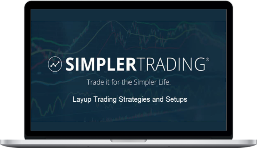Simpler Trading – Layup Trading Strategies and Setups
