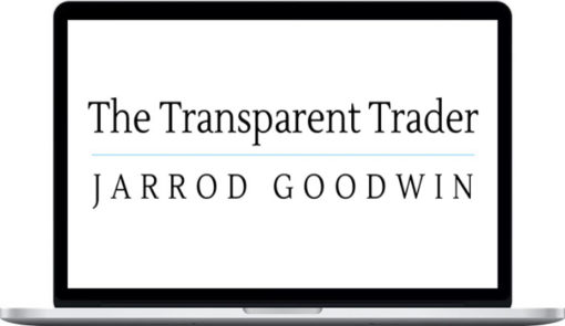 Transparent Trader – Jarrod Goodwin – Trading Course