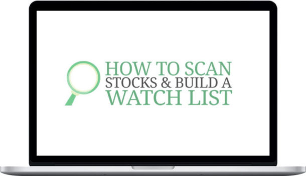 Rise2learn – How to Scan Stocks & Build a Watch List