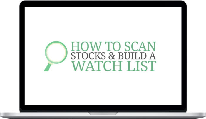 Rise2learn – How to Scan Stocks & Build a Watch List