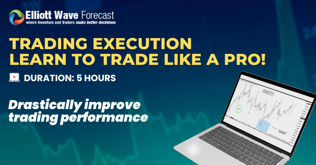 Elliott Wave Forecast – Trading Execution – Learn to Trade Like a Pro