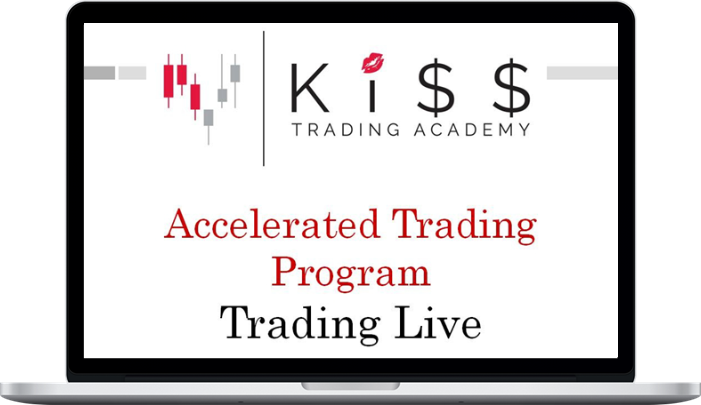 Kiss Trading Academy – Kiss Trading Live