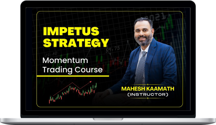 Mahesh Kaamath – Impetus Strategy