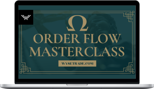 Wysetrade – Order Flow & Price Action Masterclass