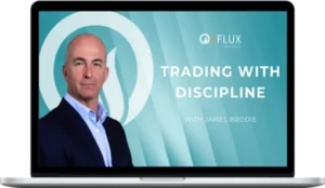 James Brodie – Trading With Discipline
